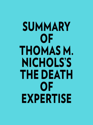 cover image of Summary of Thomas M. Nichols's the Death of Expertise